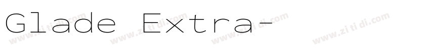 Glade Extra字体转换